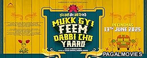 Mukk Gyi Feem Dabbi Cho Yaaro (2025) Full Movie